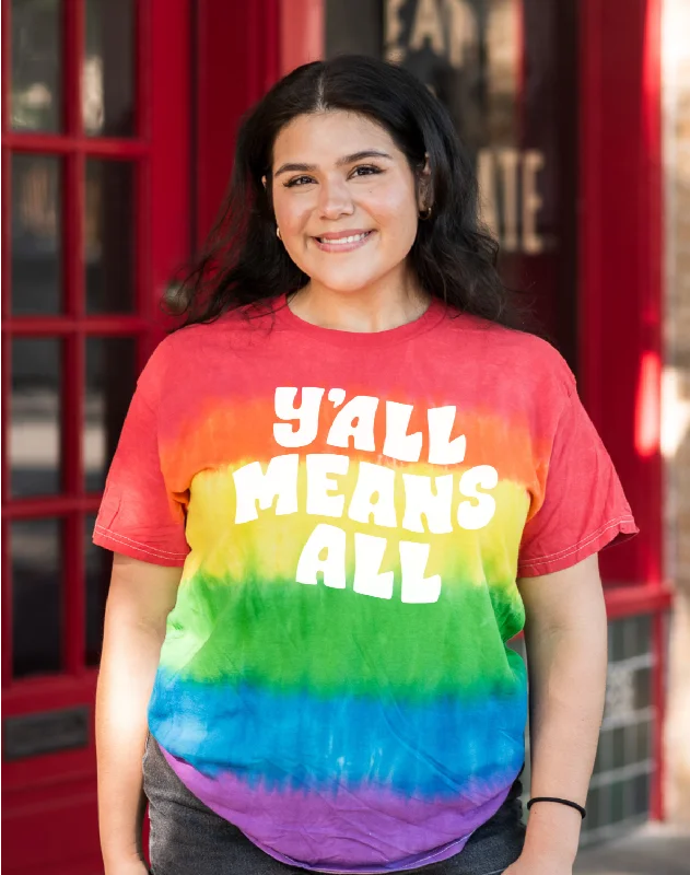 Chic Women’s Clothing for Date Nights Y'all Means All Pride Tie-Dye Rainbow Tee